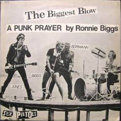 Sex Pistols : The Biggest Blow